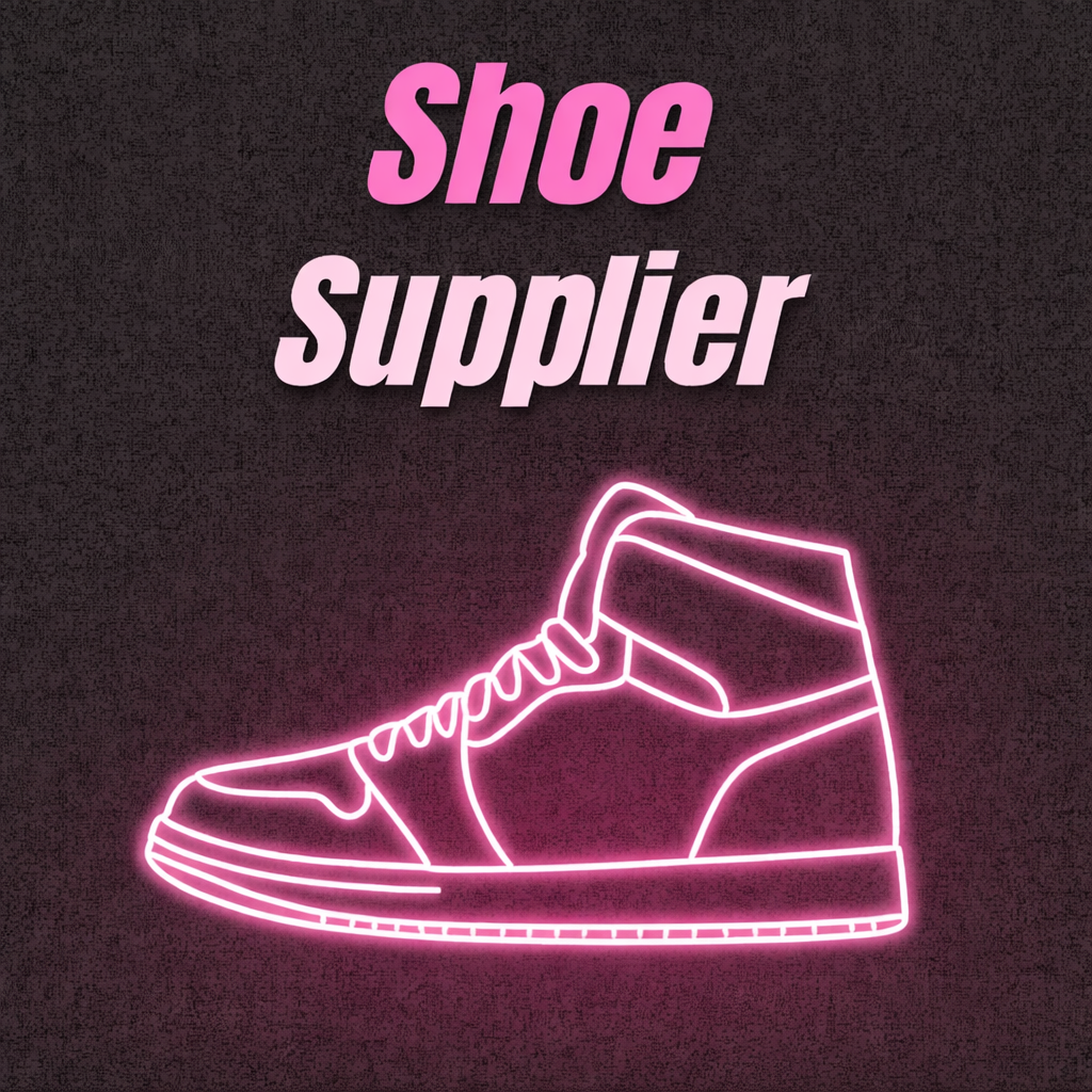 SHOE SUPPLIER VIP